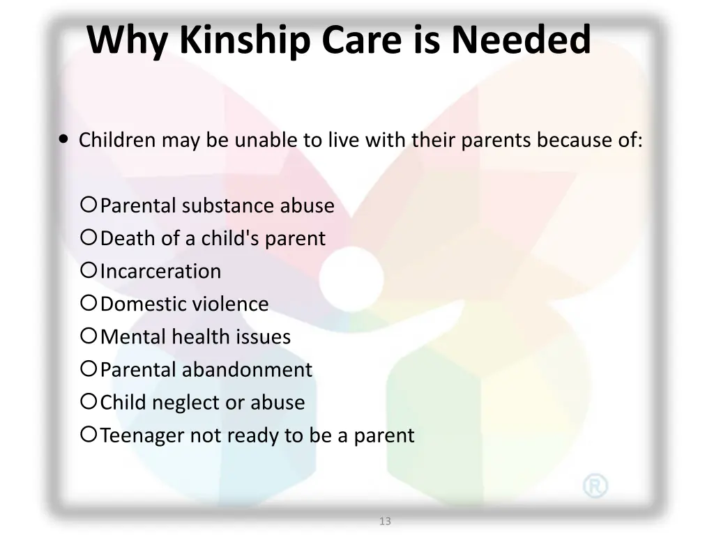 why kinship care is needed