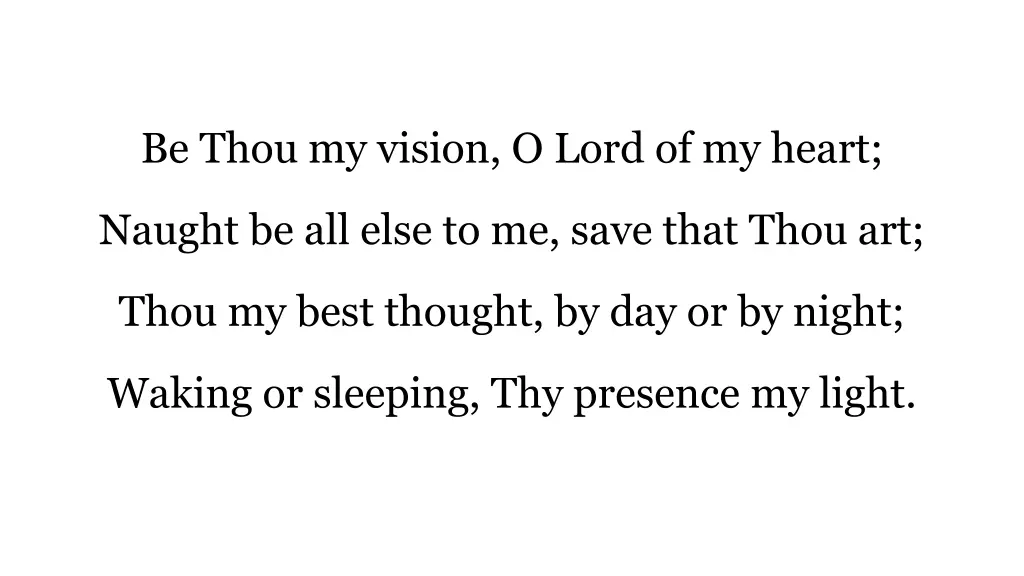 be thou my vision o lord of my heart