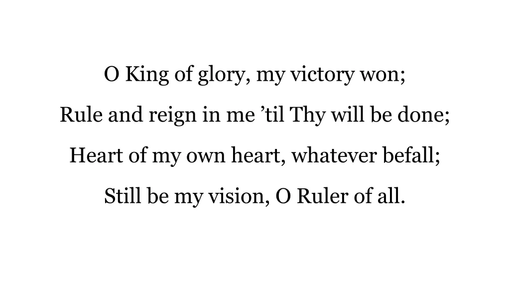 o king of glory my victory won