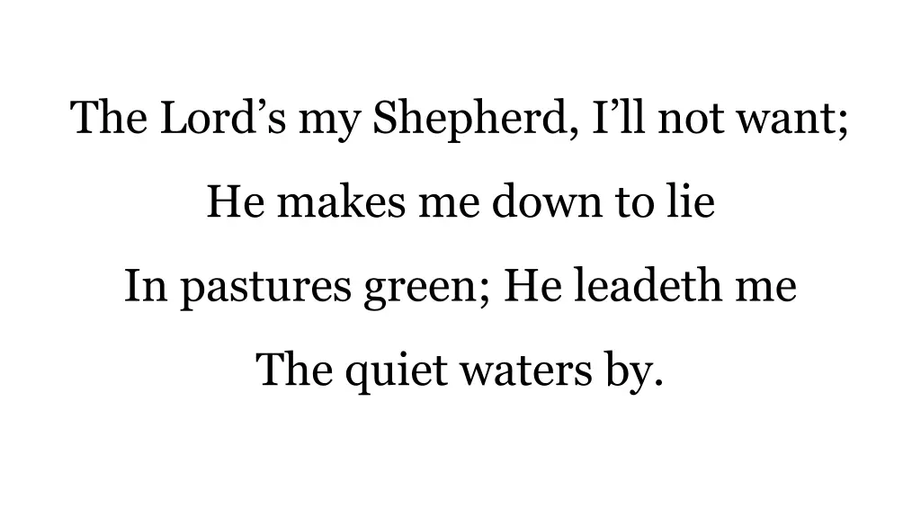 the lord s my shepherd i ll not want