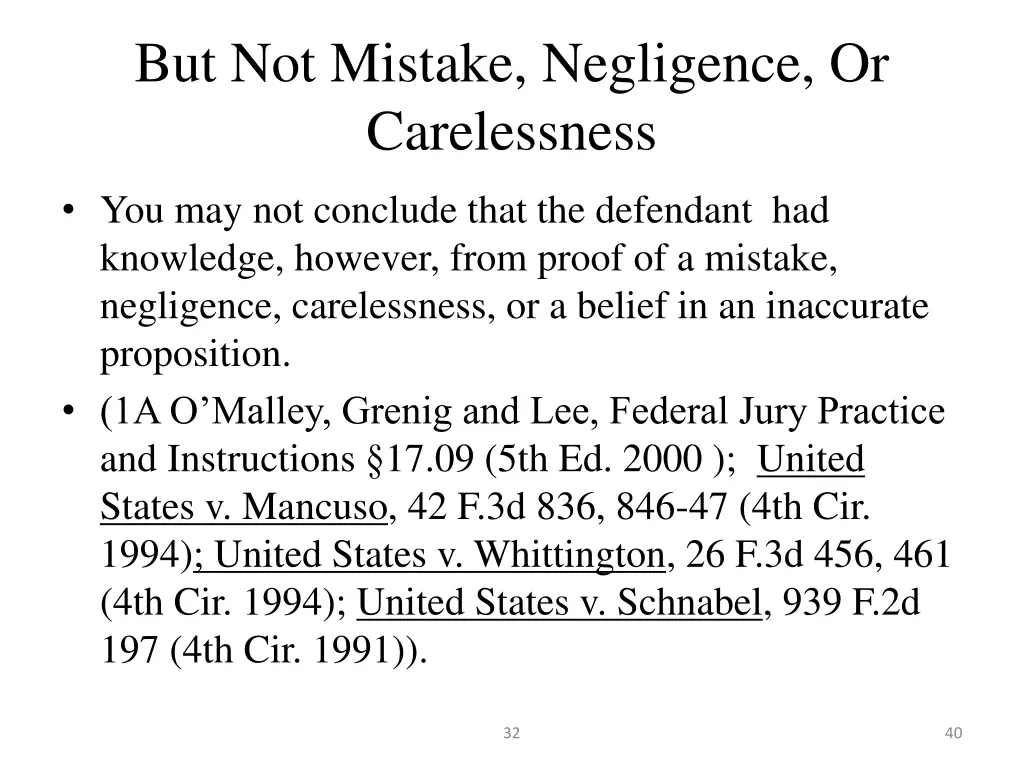 but not mistake negligence or carelessness