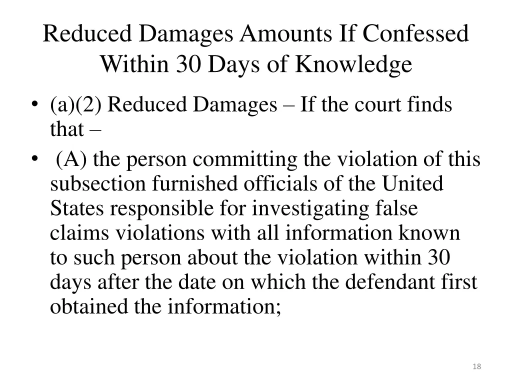 reduced damages amounts if confessed within