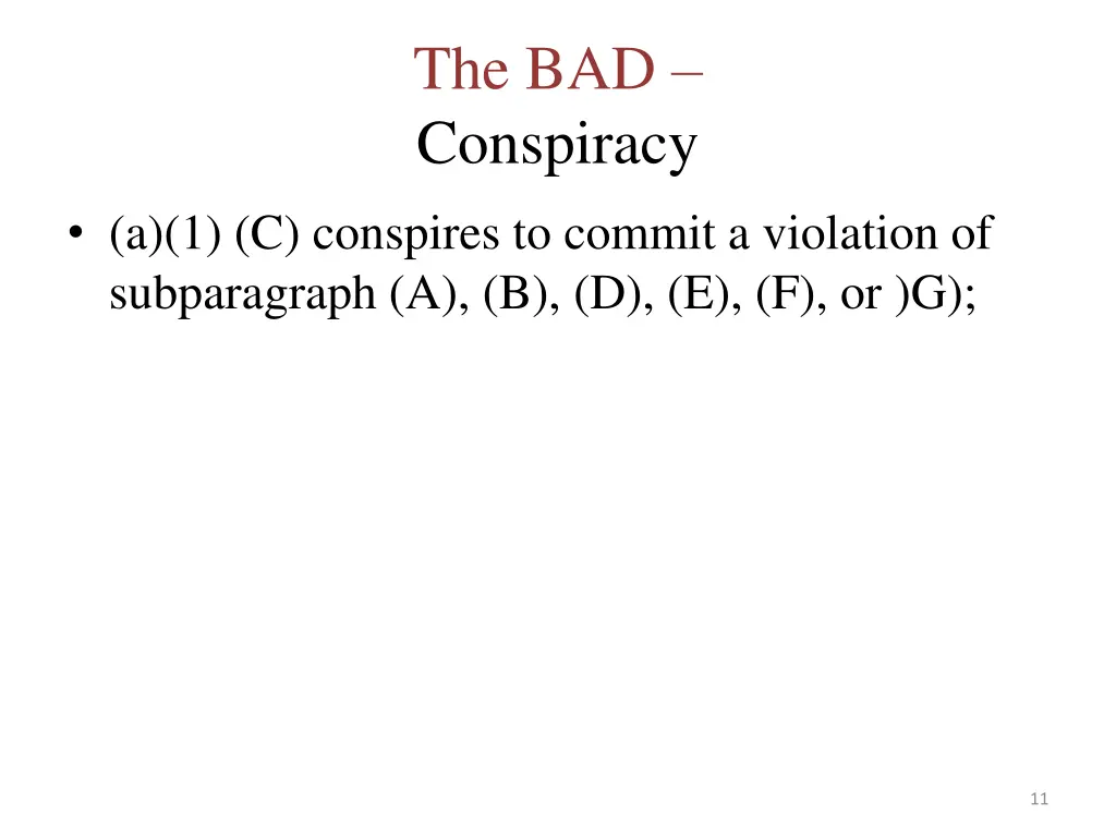 the bad conspiracy