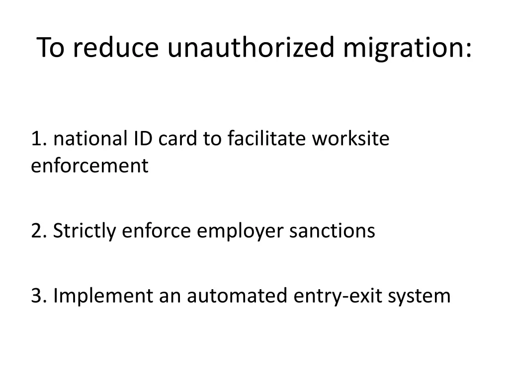 to reduce unauthorized migration