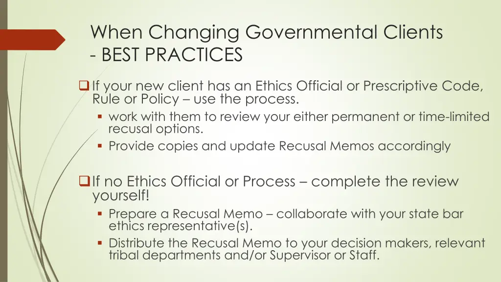 when changing governmental clients best practices