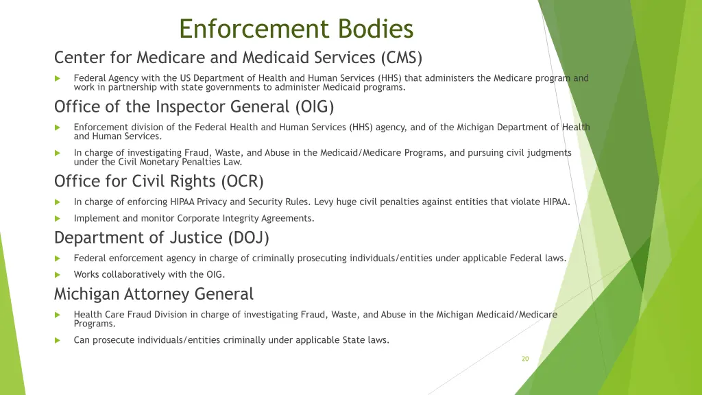 enforcement bodies