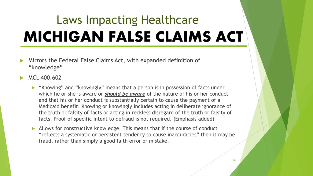 laws impacting healthcare michigan false claims