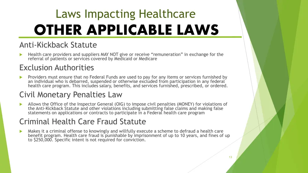 laws impacting healthcare other applicable laws