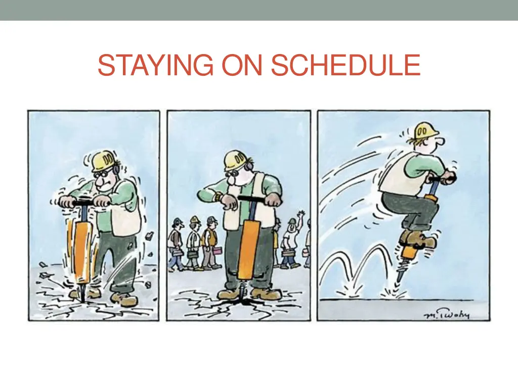 staying on schedule