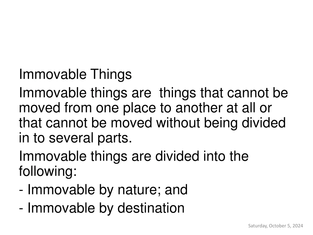 immovable things immovable things are things that