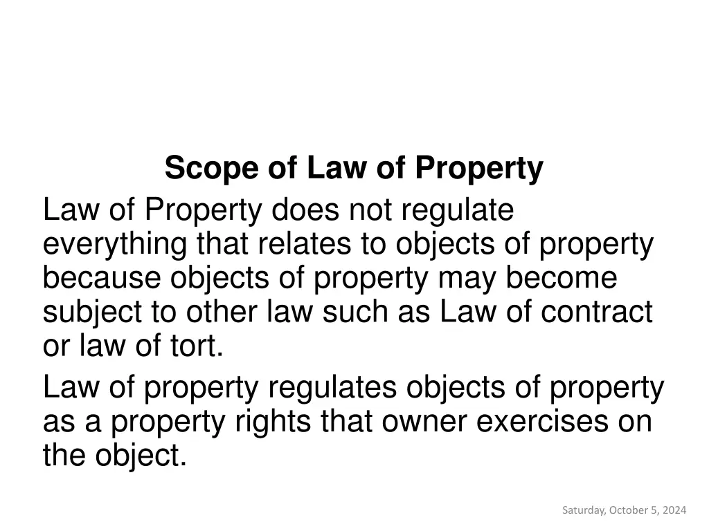 scope of law of property law of property does