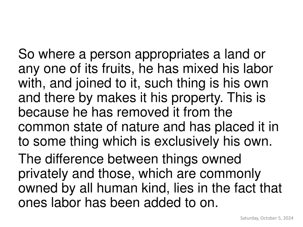 so where a person appropriates a land