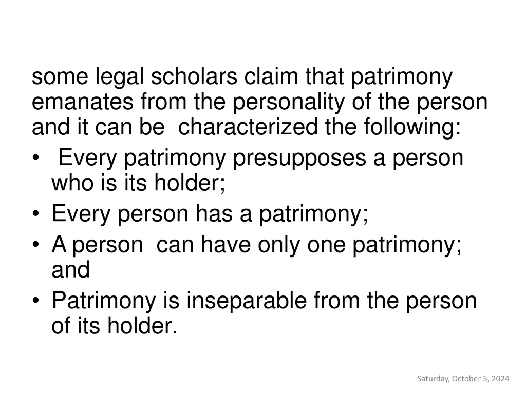 some legal scholars claim that patrimony emanates