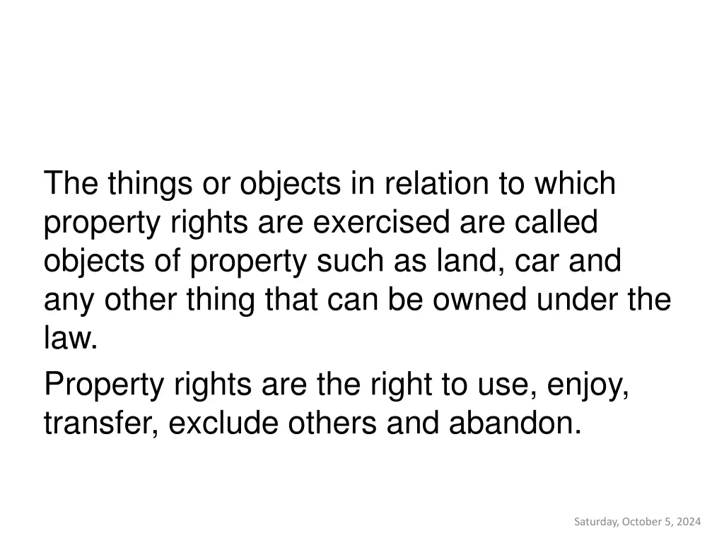 the things or objects in relation to which