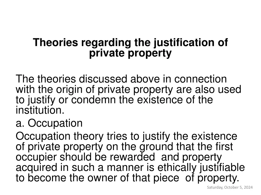 theories regarding the justification of private