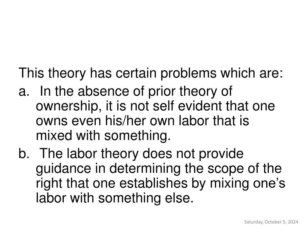 this theory has certain problems which