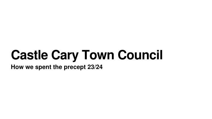 castle cary town council how we spent the precept