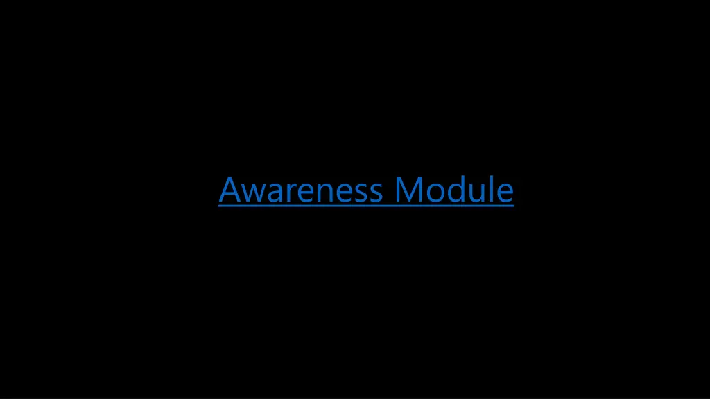 awareness module