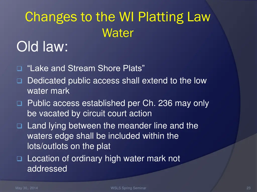 changes to the wi platting law water old law