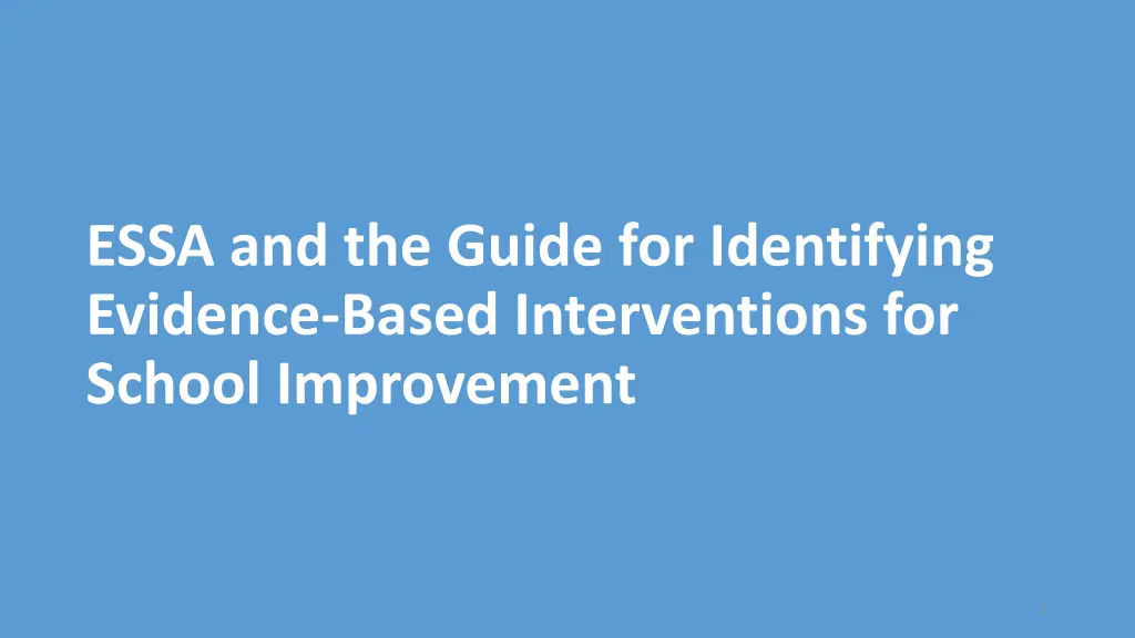 essa and the guide for identifying evidence based