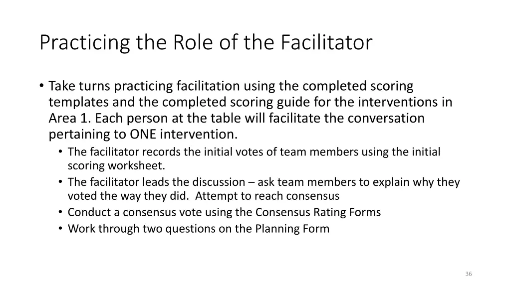 practicing the role of the facilitator