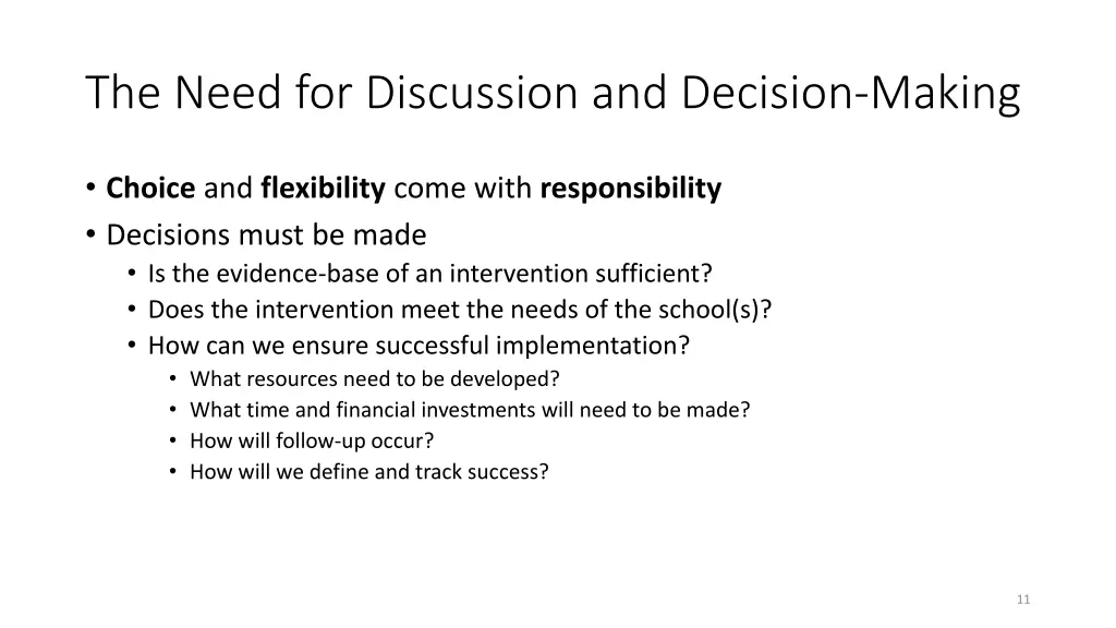 the need for discussion and decision making