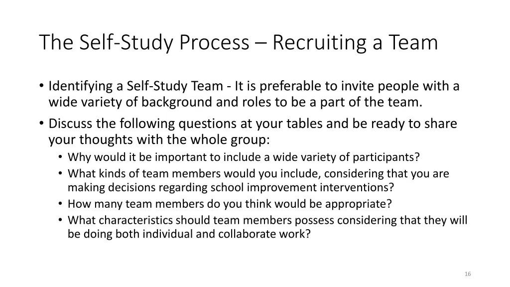 the self study process recruiting a team