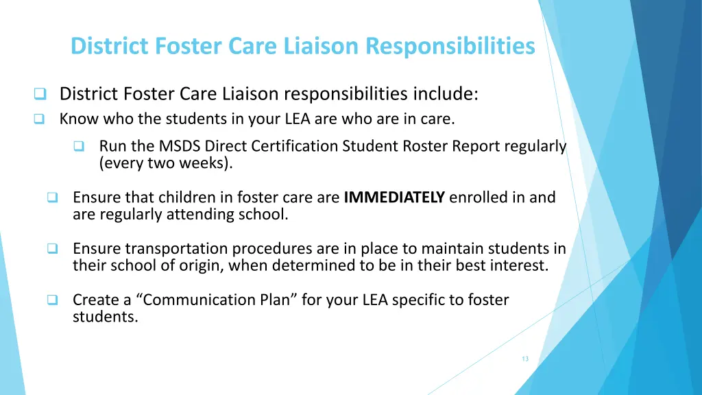 district foster care liaison responsibilities