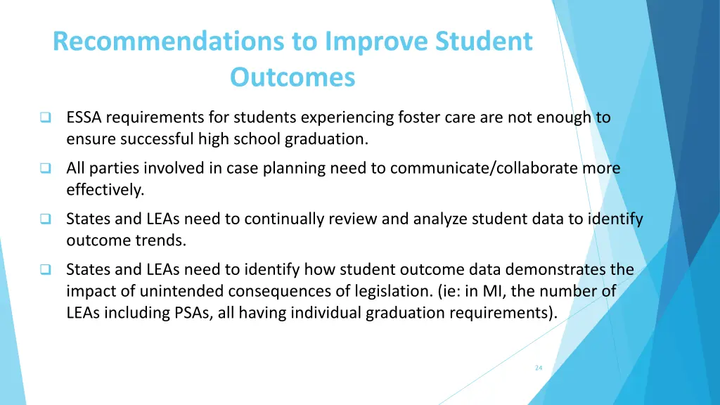 recommendations to improve student outcomes