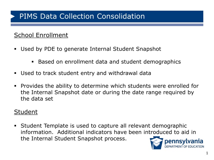 pims data collection consolidation