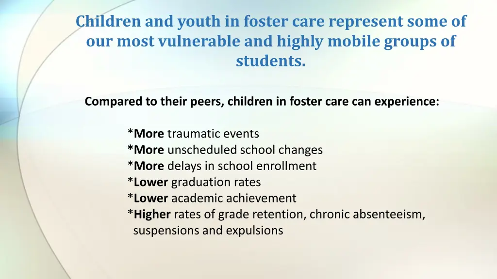 children and youth in foster care represent some