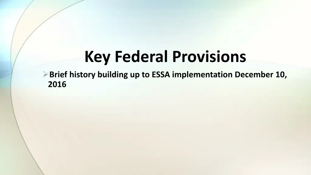 key federal provisions brief history building