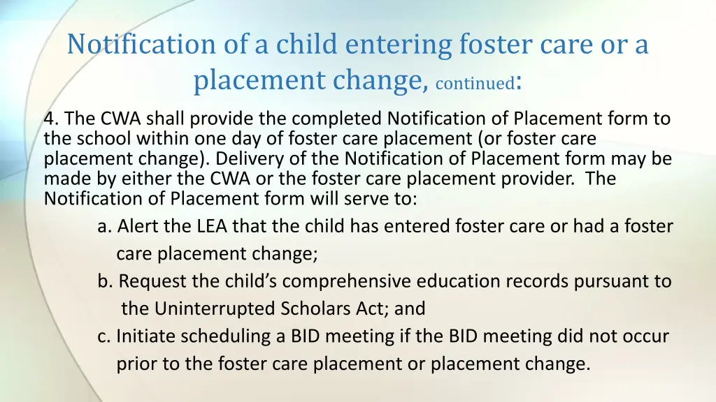 notification of a child entering foster care 1