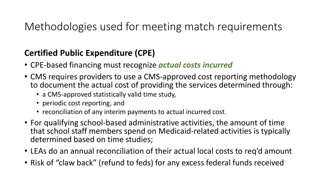 methodologies used for meeting match requirements 1