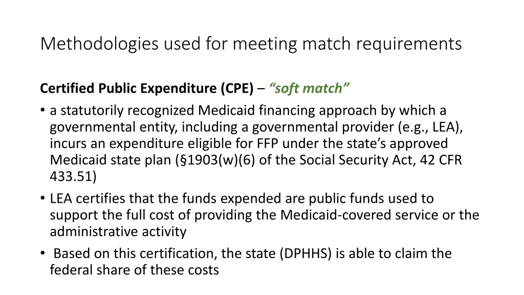 methodologies used for meeting match requirements