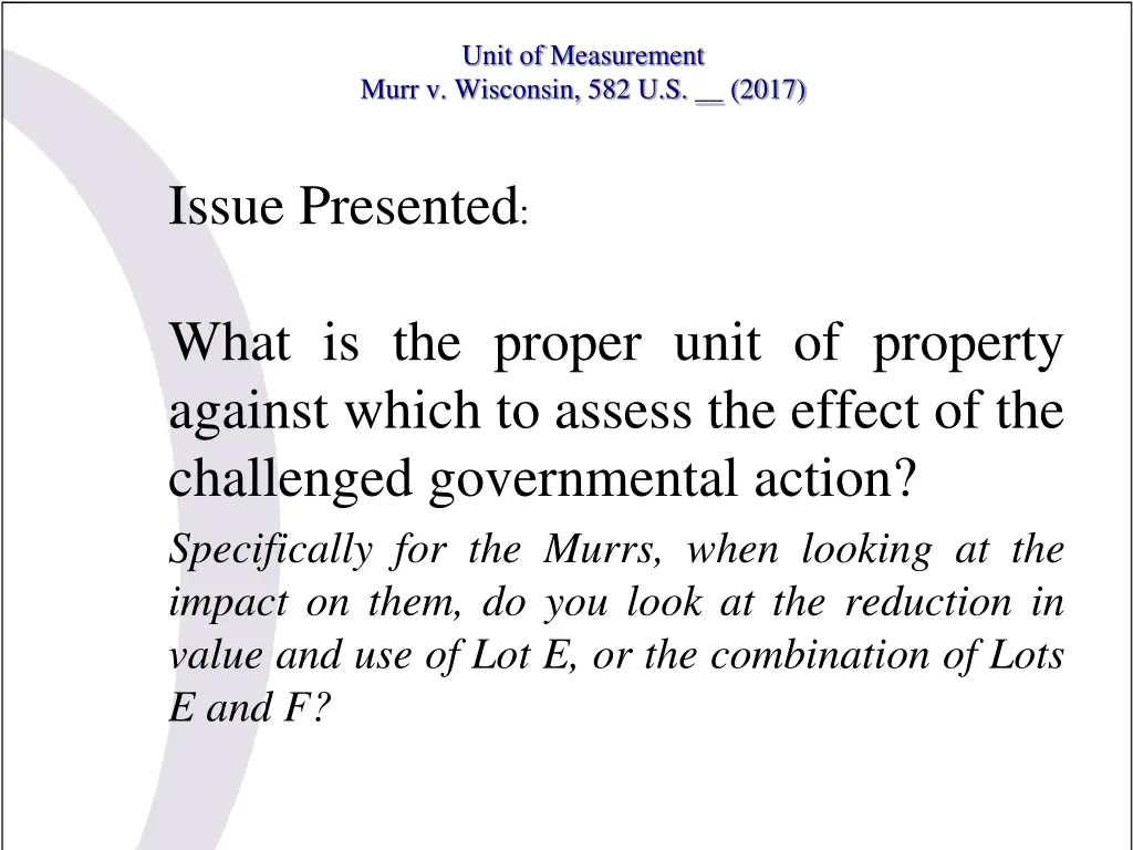 unit of measurement murr v wisconsin 582 u s 2017 9