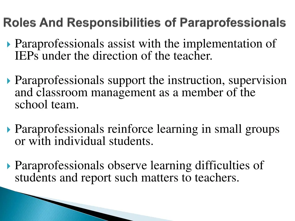 paraprofessionals assist with the implementation