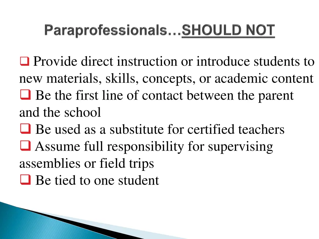 provide direct instruction or introduce students