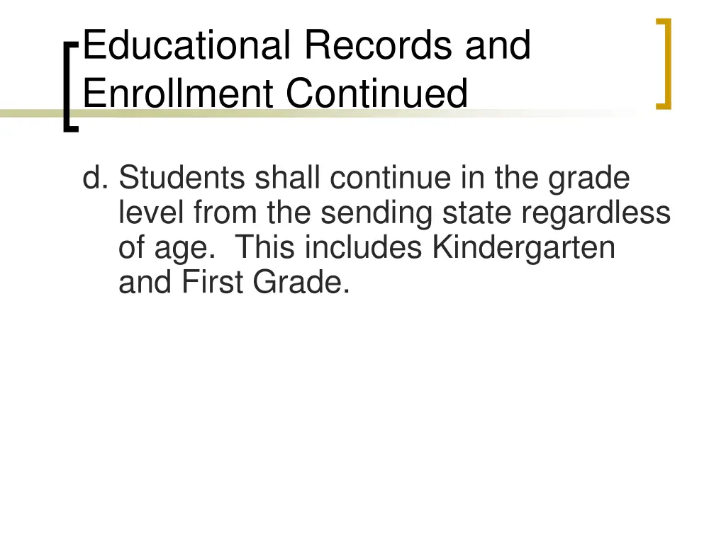 educational records and enrollment continued