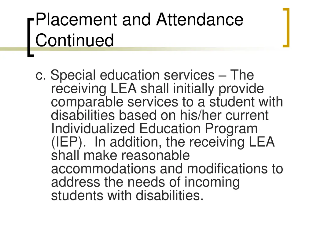 placement and attendance continued 1