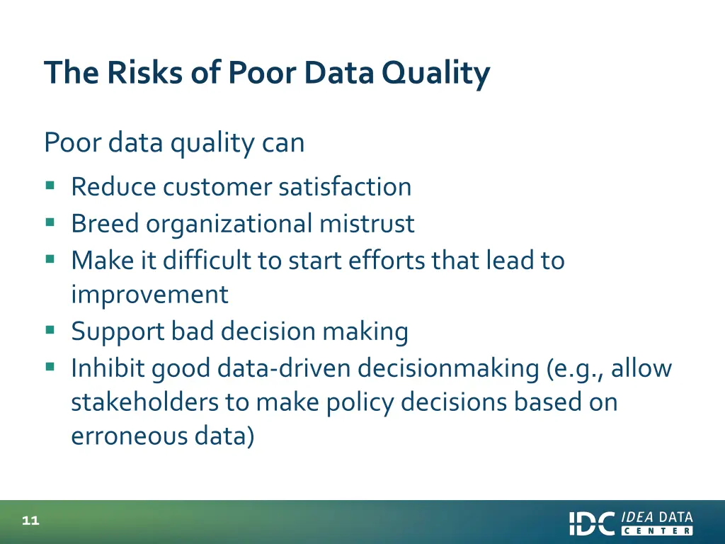 the risks of poor data quality