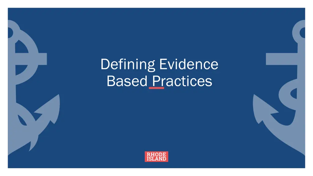 defining evidence based practices