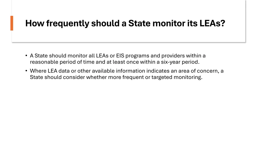 how frequently should a state monitor its leas