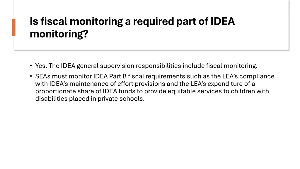 is fiscal monitoring a required part of idea