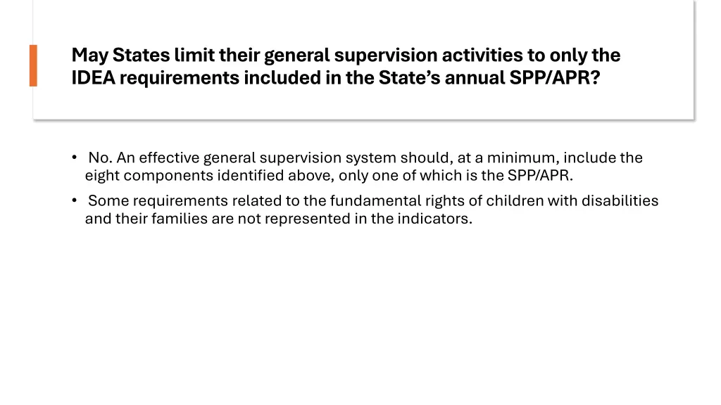 may states limit their general supervision