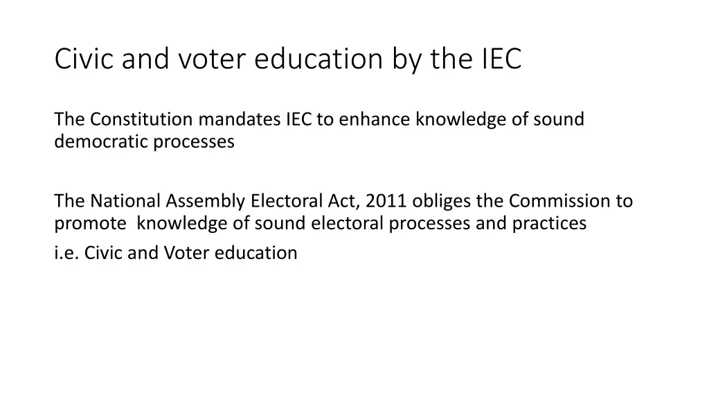 civic and voter education by the iec