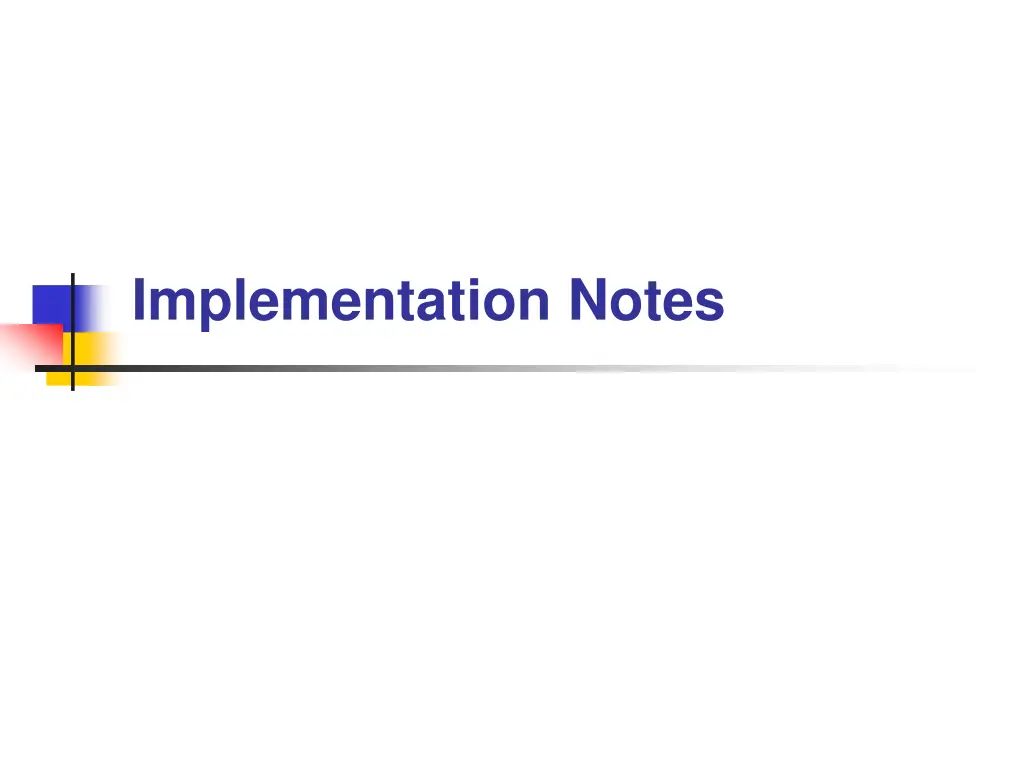 implementation notes