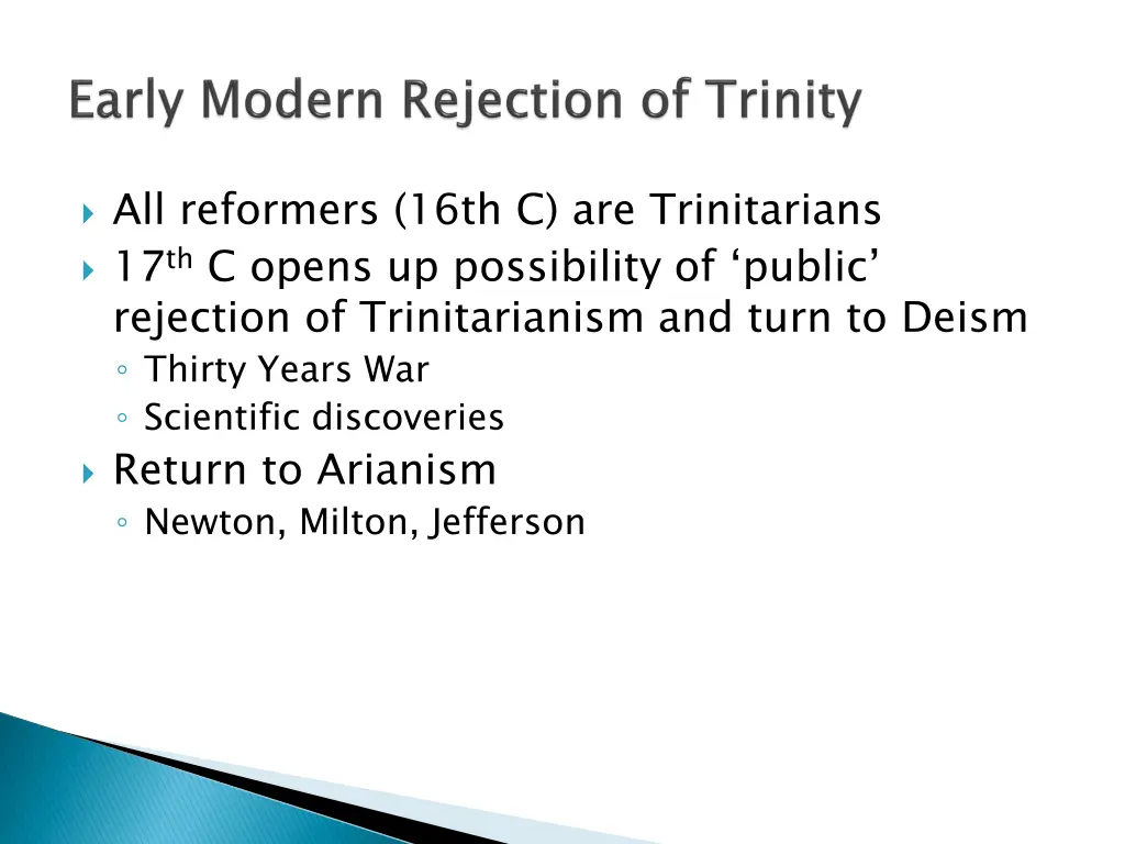 all reformers 16th c are trinitarians