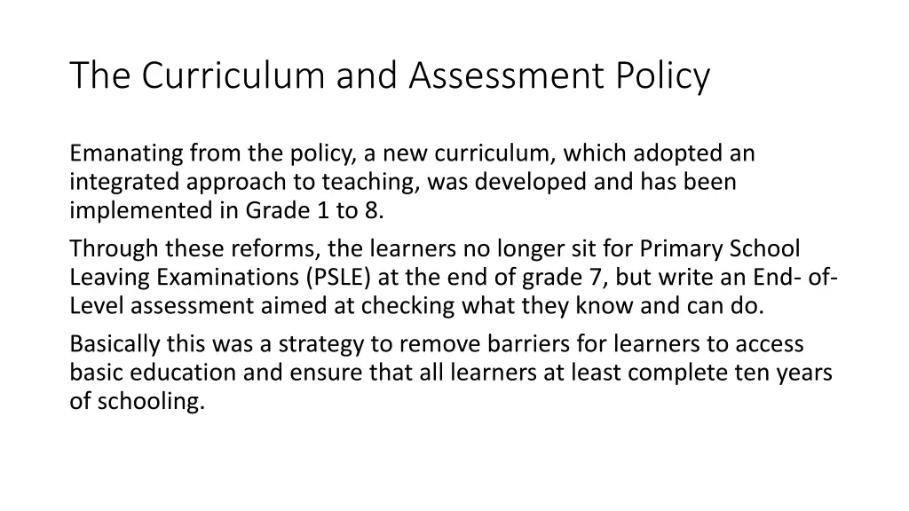 the curriculum and assessment policy