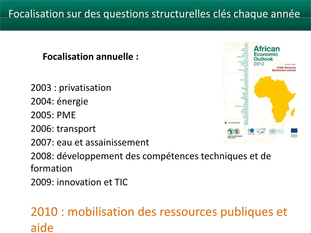 focalisation sur des questions structurelles